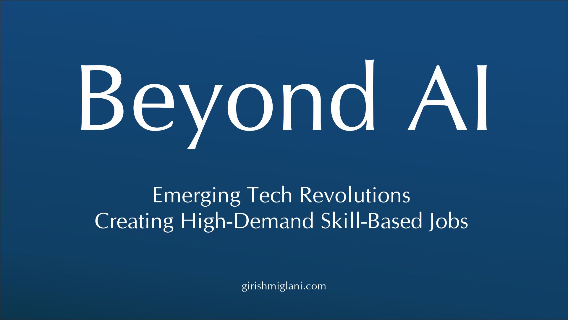 Beyond AI